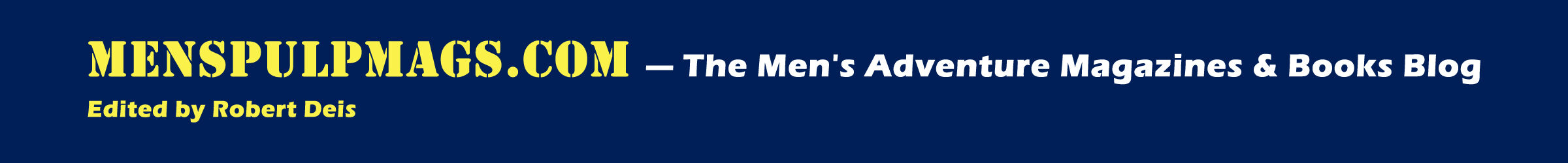 The Men's Adventure Magazines Blog