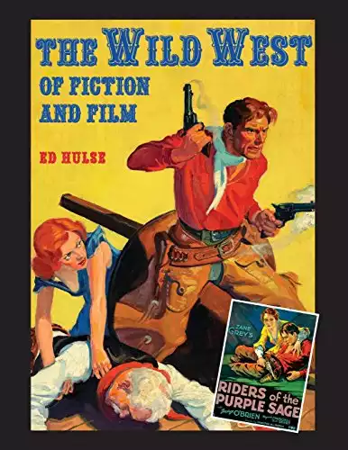 The Wild West of Fiction and Film