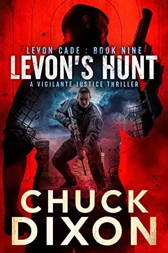 Levon's Hunt: A Vigilante Justice Thriller (Levon Cade Book 9)