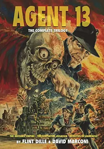 Agent 13: The Complete Trilogy (The Pulp 2.0 Library)