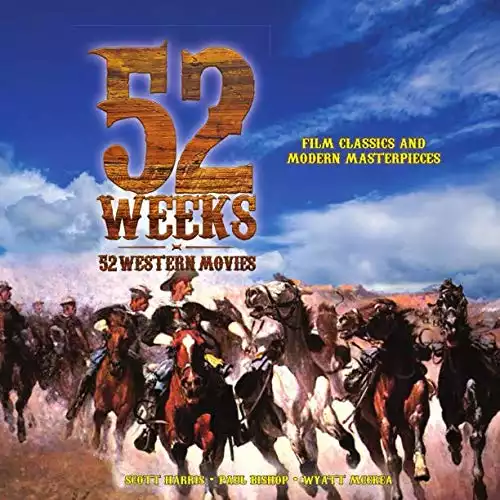 52 Weeks * 52 Western Movies