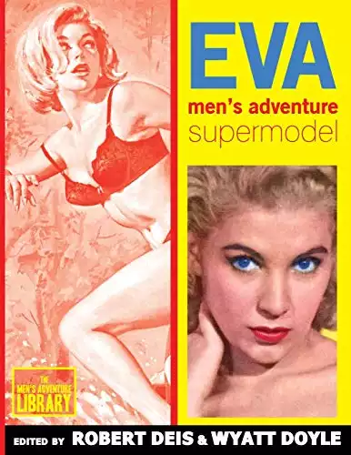 Eva: Men's Adventure Supermodel (Men's Adventure Library)