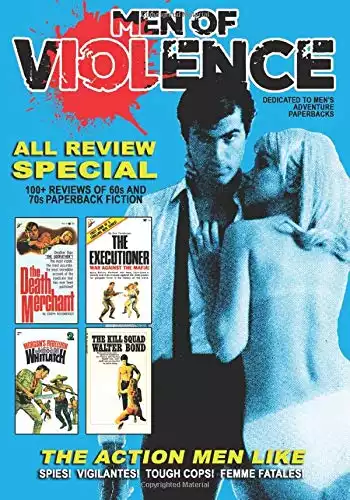 Men of Violence: All Reviews Special