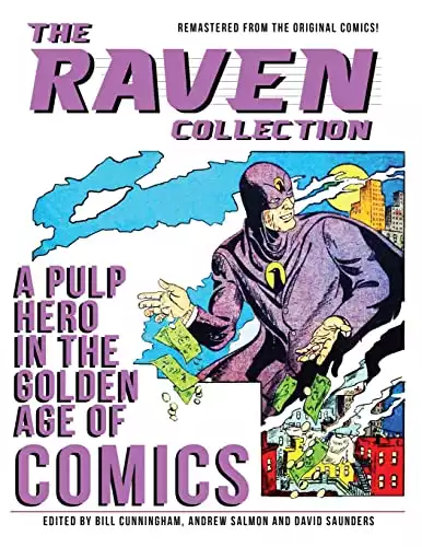 The Raven Collection: A Pulp Hero in the Golden Age of Comics (The Pulp 2.0 Library)