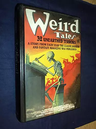 Weird Tales: 32 Unearthed Terrors