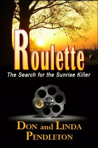 Roulette (The Search for the Sunrise Killer)