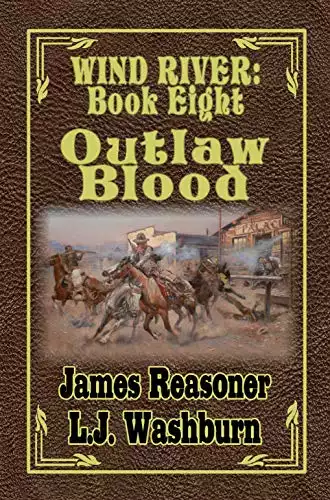 Outlaw Blood (Wind River Book 8)