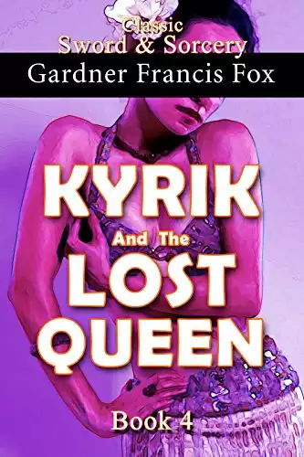 Kyrik and the Lost Queen Book #4 (Kyrik Sword & Sorcery)
