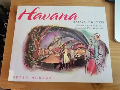 Havana Before Castro: When Cuba Was a Tropical Playground