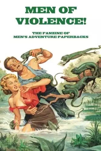 Men of Violence 9: The fanzine dedicated to men's adventure paperbacks