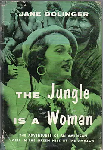 The jungle is a woman.