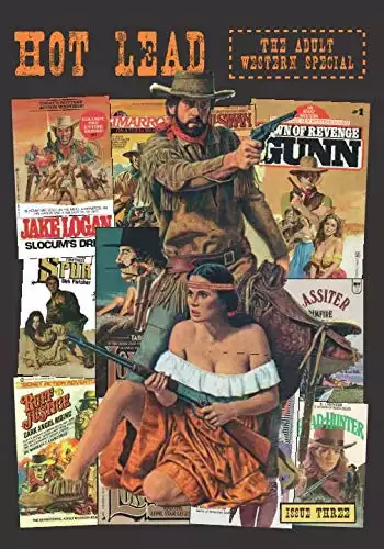 Hot Lead issue 3: The Adult Western special