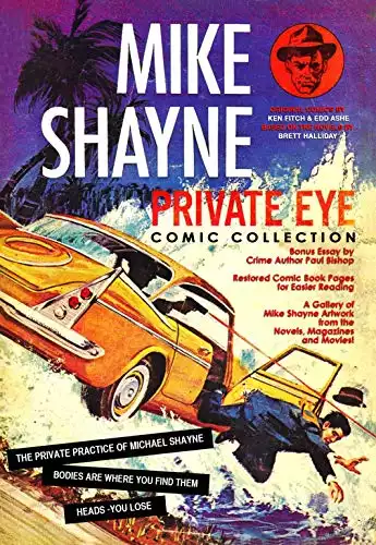 The Mike Shayne Private Eye Comic Collection (The Pulp 2.0 Library)