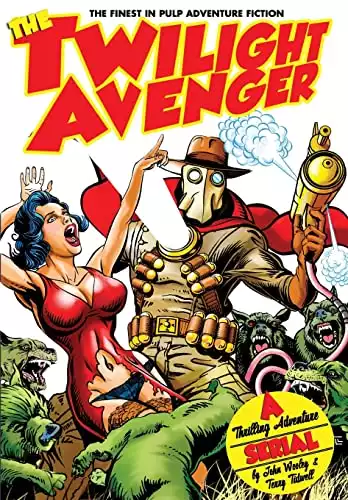 The Twilight Avenger (The Pulp 2.0 Library)