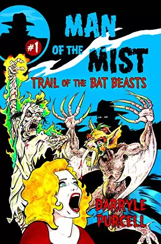 TRAIL OF THE BAT BEASTS (MAN OF THE MIST Book 1)