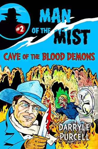 CAVE OF THE BLOOD DEMONS (MAN OF THE MIST Book 2)
