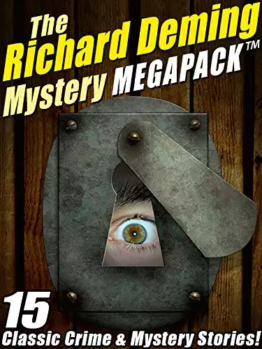 The Richard Deming Mystery MEGAPACK ™: 15 Classic Crime & Mystery Stories