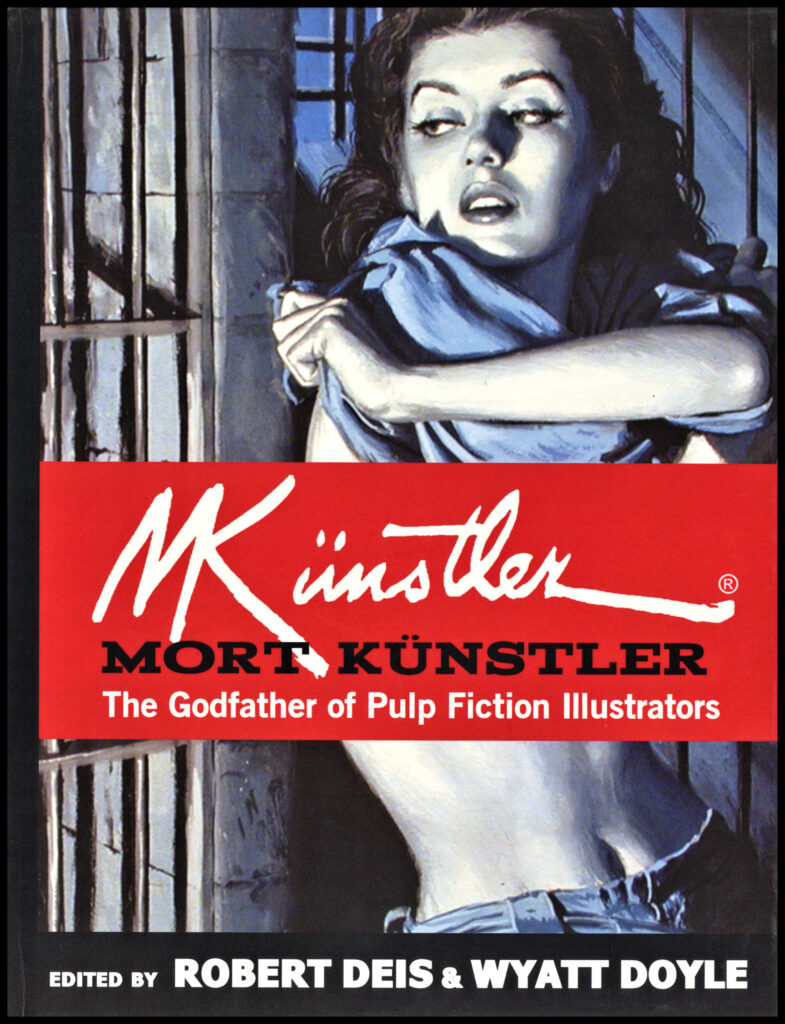 The book MORT KÜNSTLER: THE GODFATHER OF PULP FICTION ILLUSTRATORS