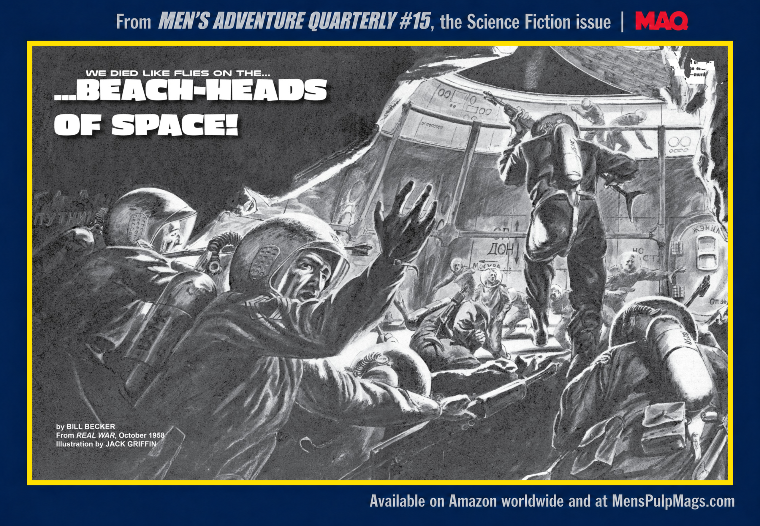“We Died Like Flies on the Beach-Heads of Space” by Bill Becker, with John Schoenherr’s combat illustration credited to Jack Griffin.