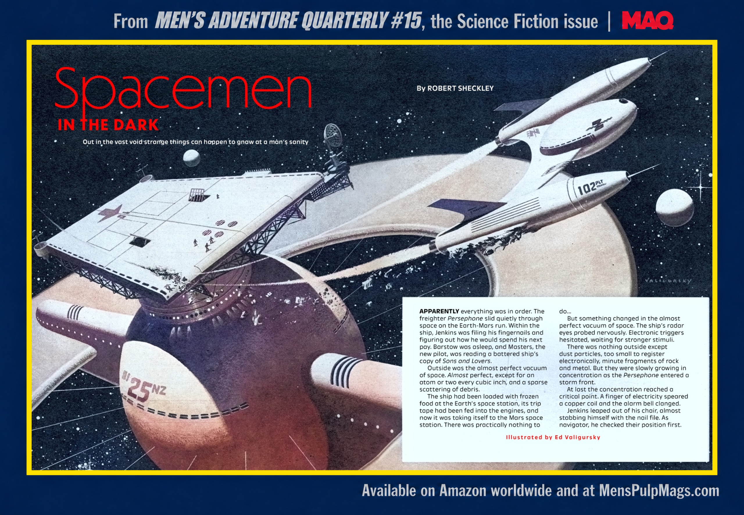 “Spacemen in the Dark” by Robert Sheckley, with Ed Valigursky’s illustration of an Earth-to-Mars freight spacecraft.
